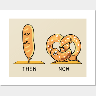 Bread Yoga Then and Now Posters and Art